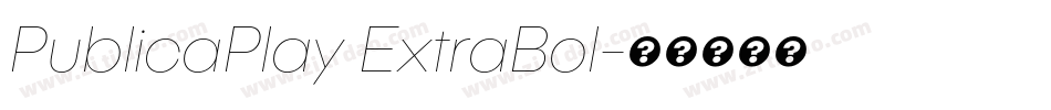 PublicaPlay ExtraBol字体转换